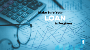 Make Sure Your loan is forgiven